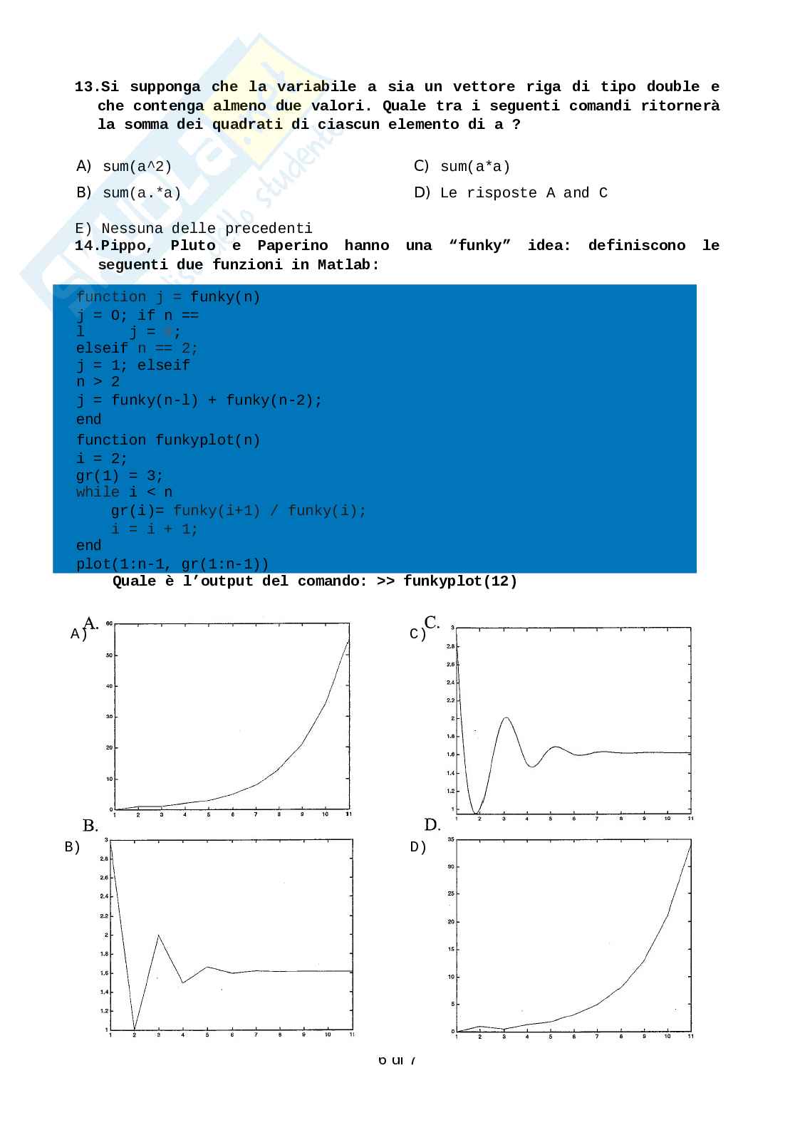 Esame di fondamenti di informatica e programmazione MATLAB 2 Pag. 6