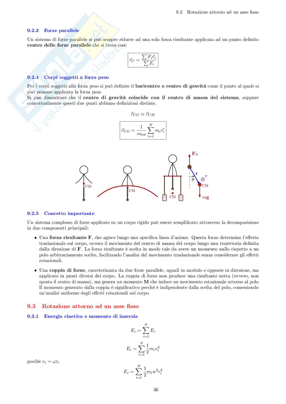 Riassunto esame Fisica generale, Prof. Bellini Francesca, libro consigliato Fisica 1: meccanica, termodinamica, Edward Gettys Pag. 36