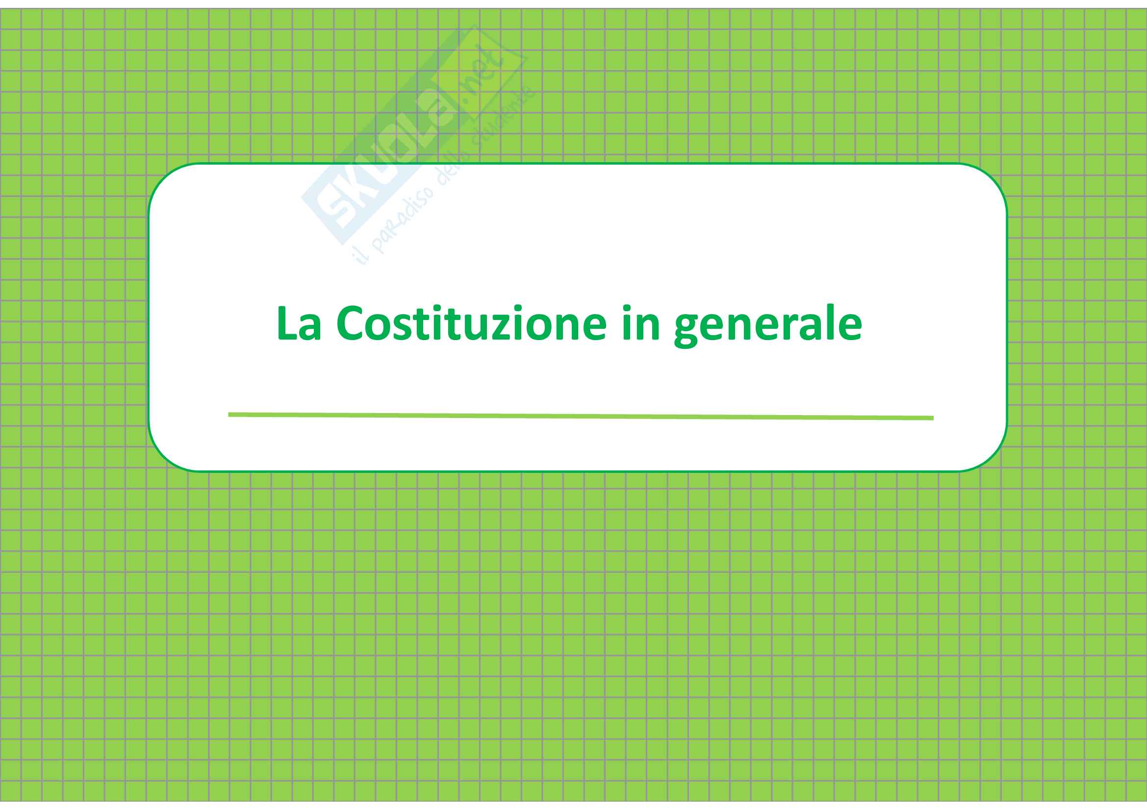 La Costituzione in generale Pag. 1