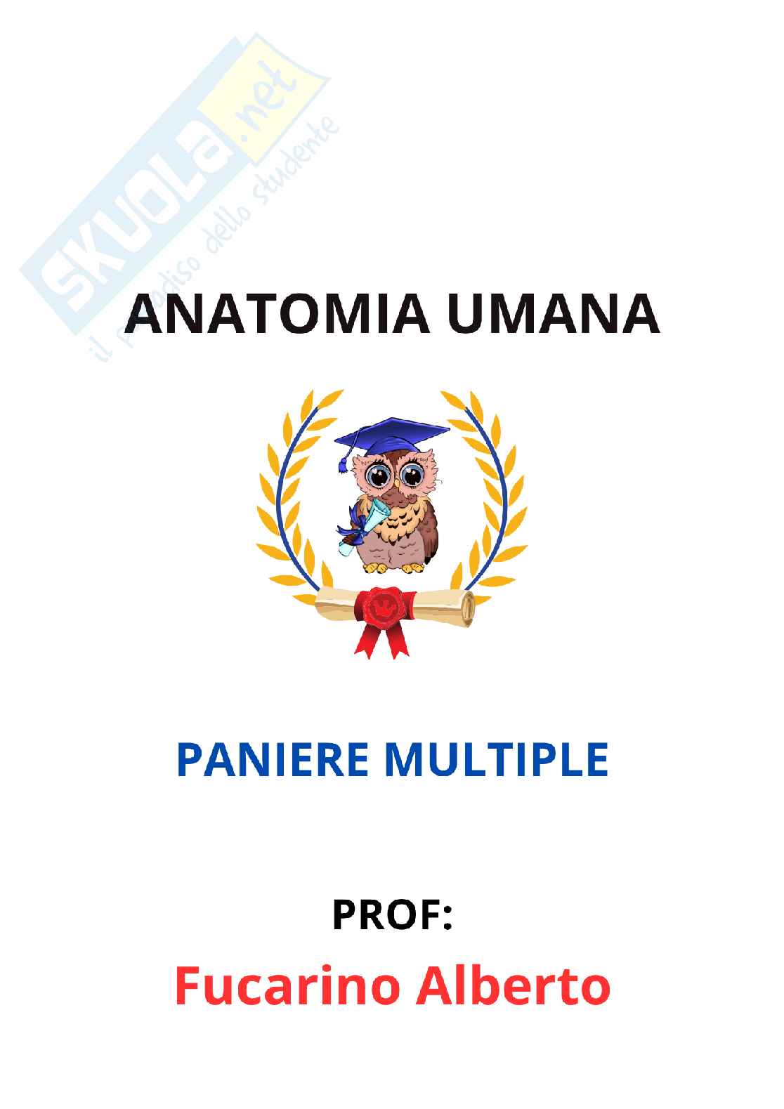 Paniere Anatomia umana - (2026) - Risposte multiple corrette Pag. 1