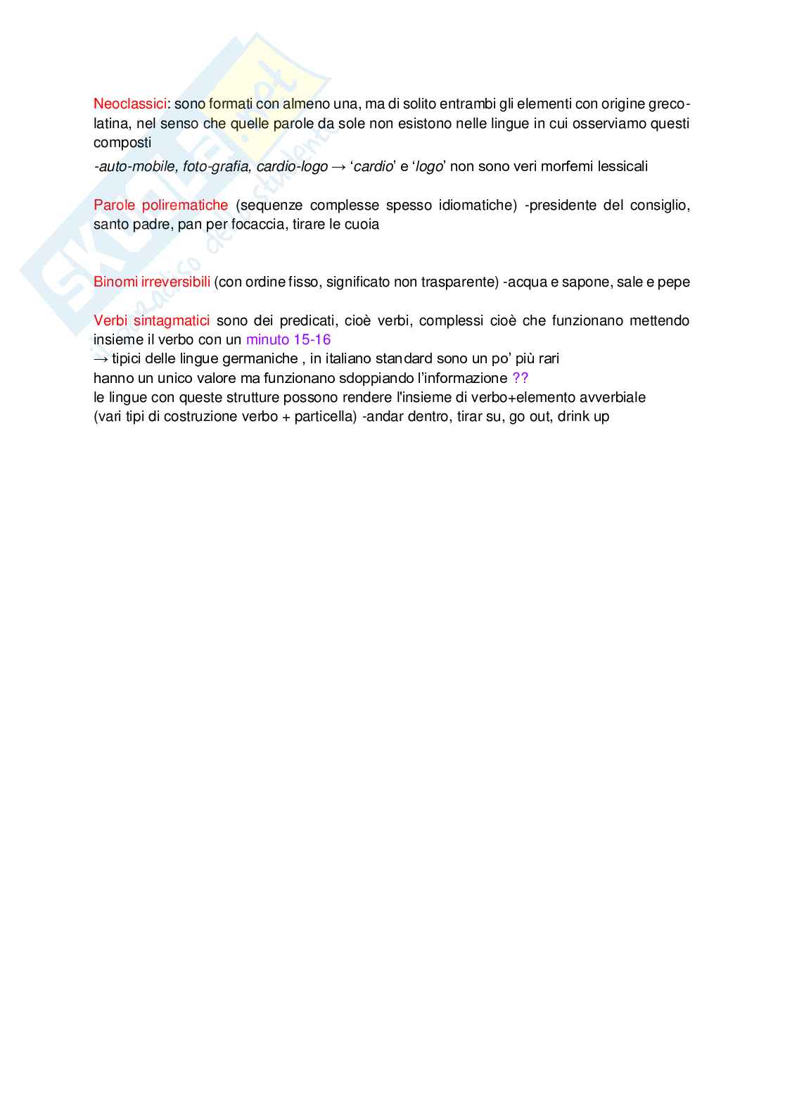 Riassunto esame Istituzioni di linguistica, Prof. Bertocci Davide, libro consigliato Le lingue e il linguaggio, Graffi, Scalise Pag. 46