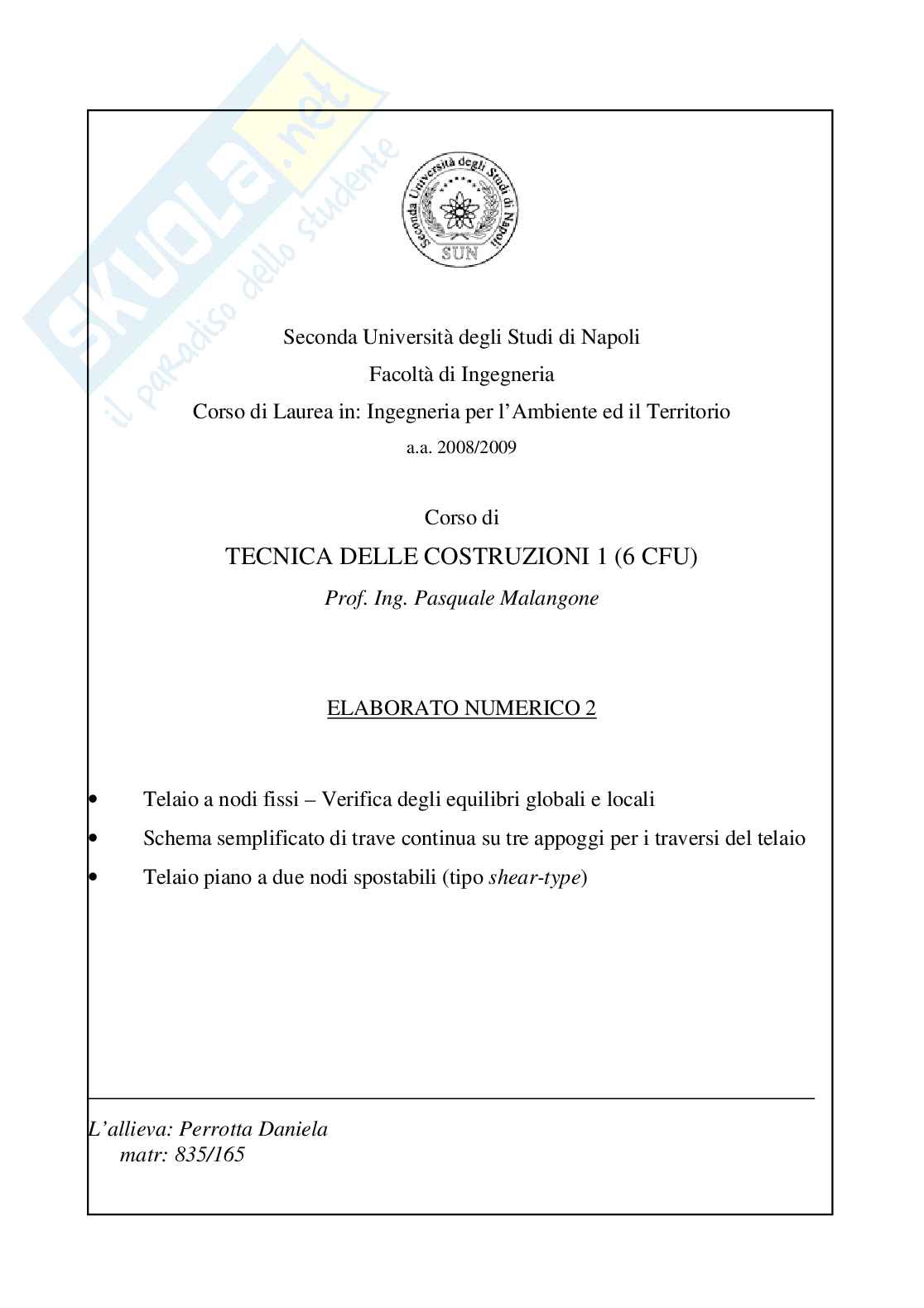 Tecnica delle costruzioni. Risoluzione di un telaio a nodi fissi. Pag. 1