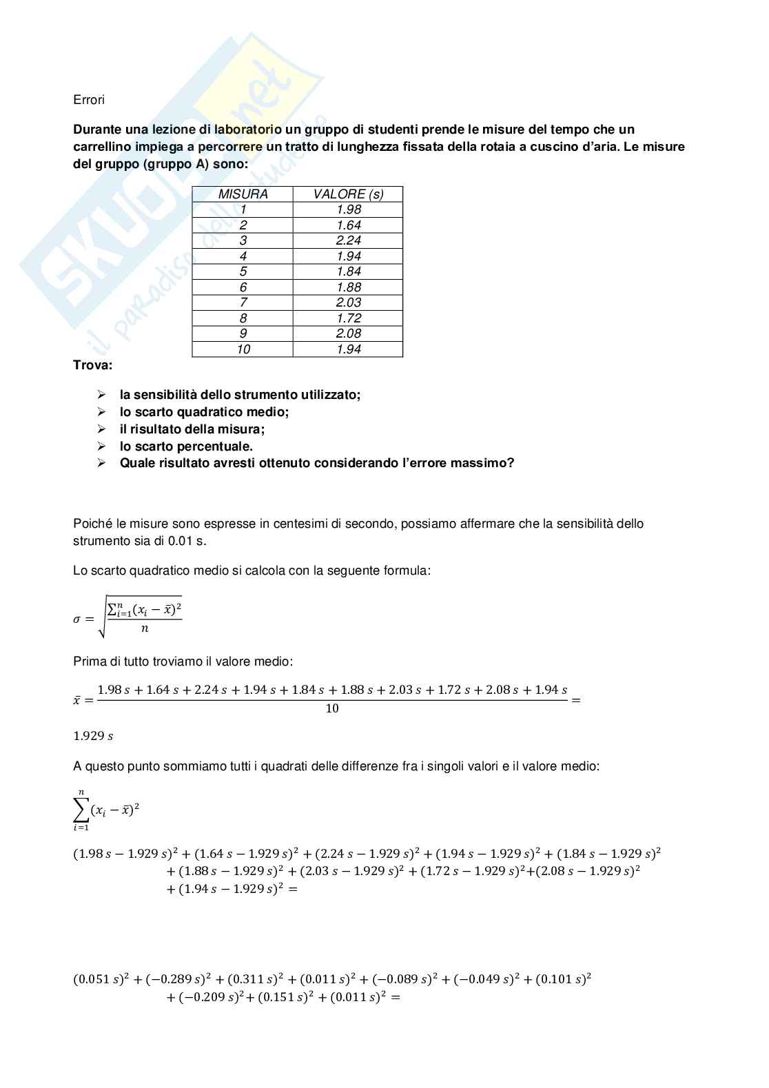 Durante una lezione di laboratorio un gruppo di studenti prende le misure del tempo che un carrellin Pag. 1