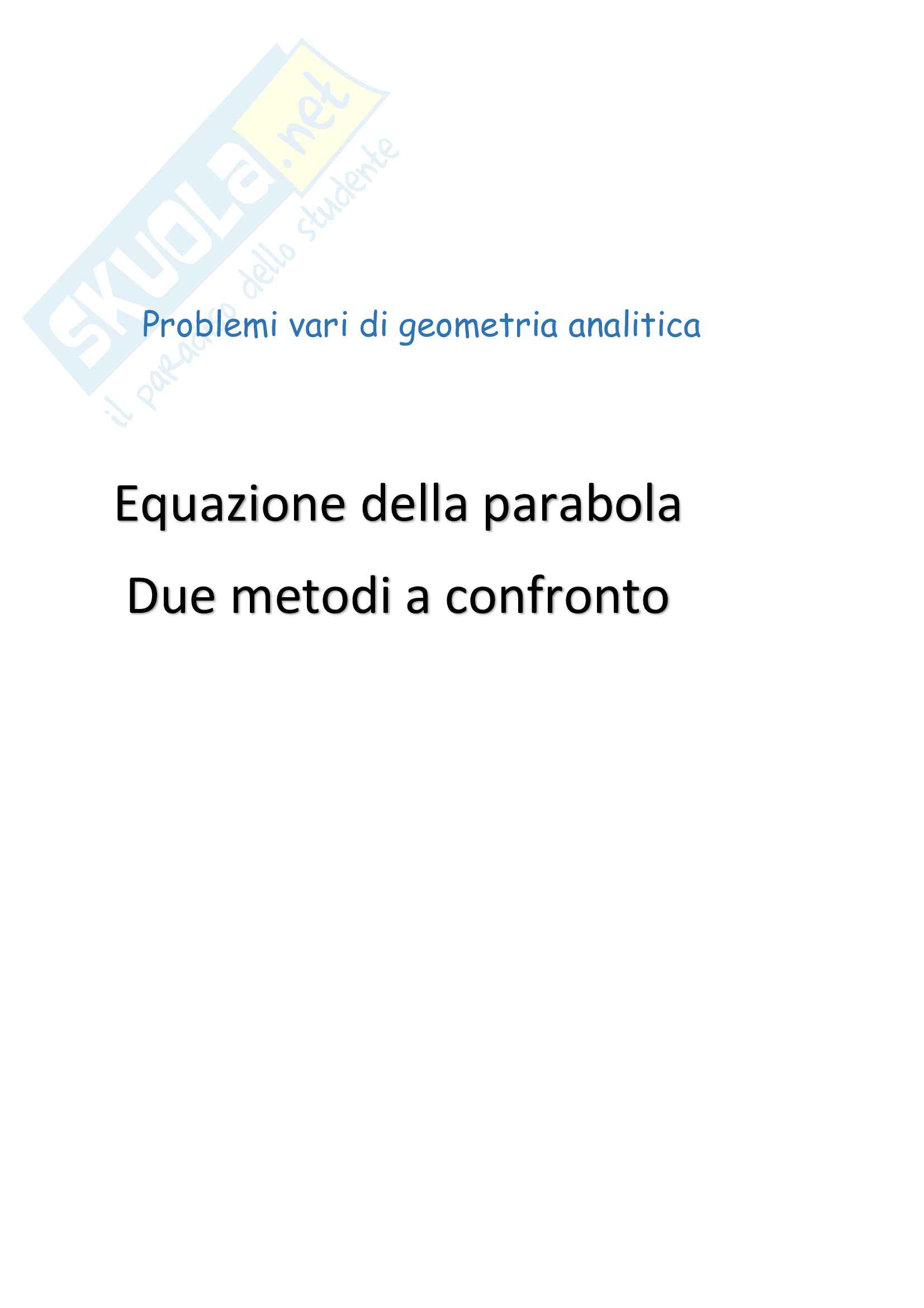Problemi vari di geometria analitica, parabola due metodi a confronto Pag. 1