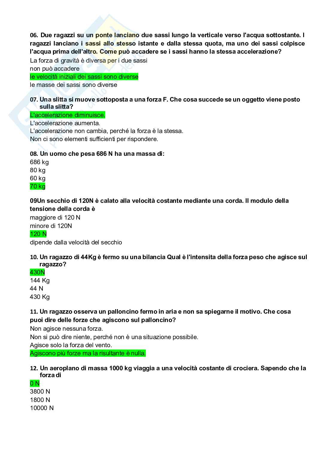 Fenomeni fisici in ambito preventivo, diagnostico e curativo - paniere domande chiuse Pag. 16