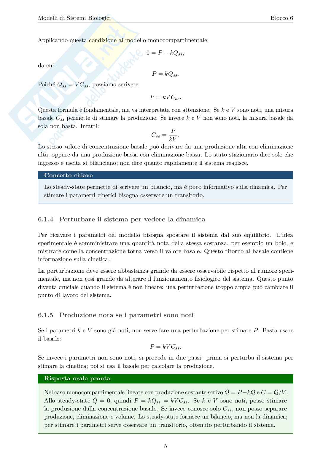 Blocco 6 Modelli di sistemi biologici - Cinetica dei traccianti e produzione endogena Pag. 6