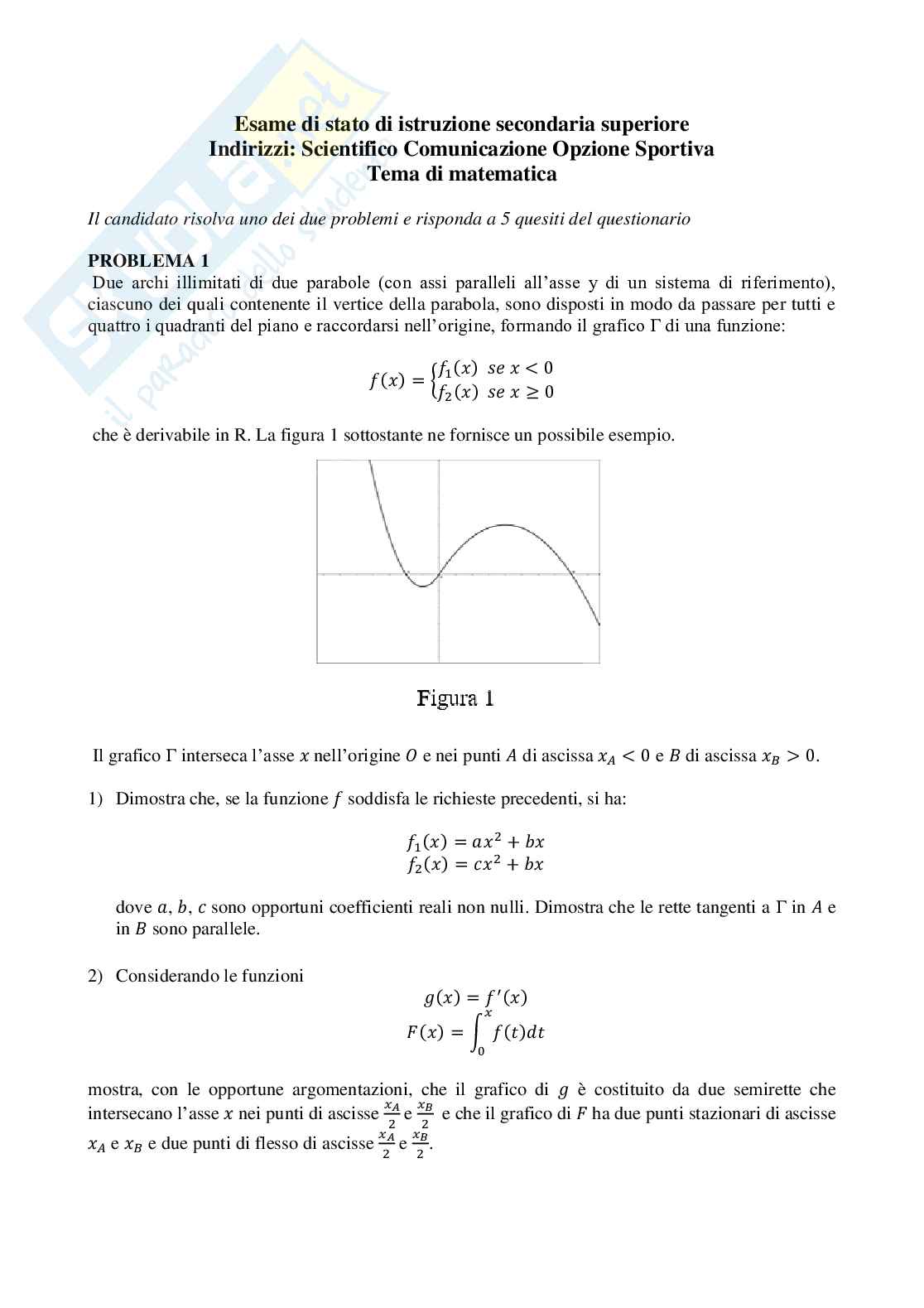 2018 Tema di matematica, sessione straordinaria (indirizzi: scientifico comunicazione opzione sportiva) Pag. 1