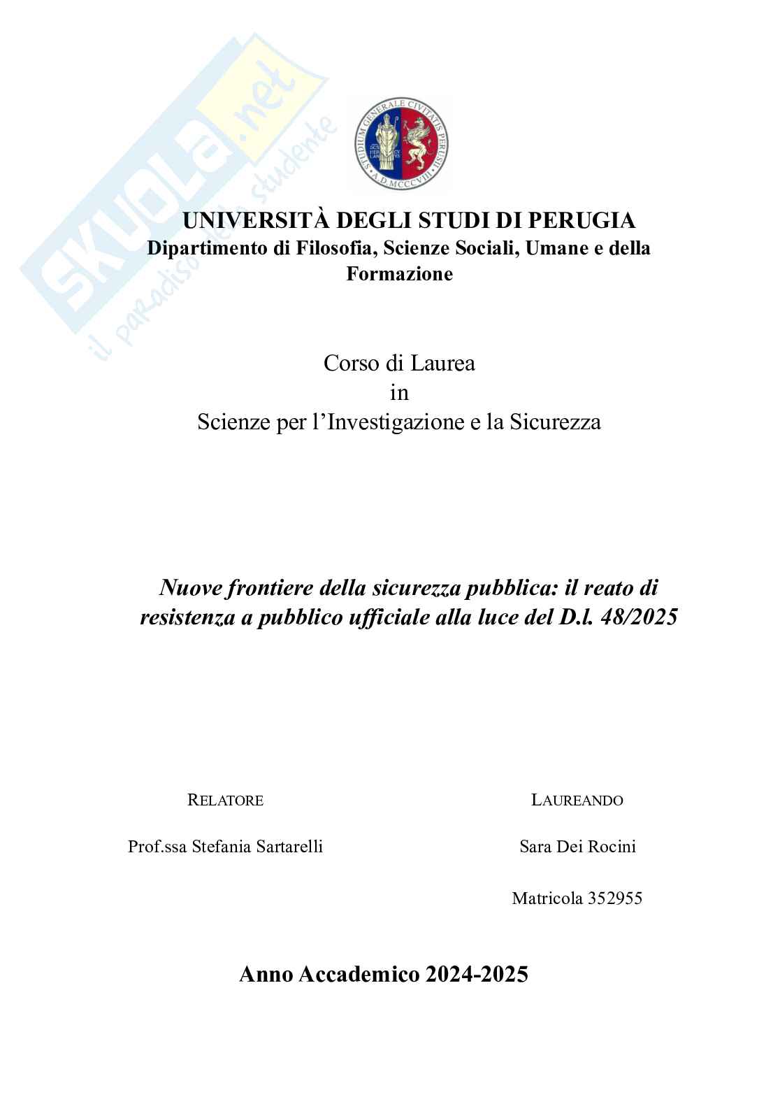 Nuove frontiere della sicurezza pubblica: il reato di resistenza a pubblico ufficiale alla luce del D.l. 48/2025  Pag. 1