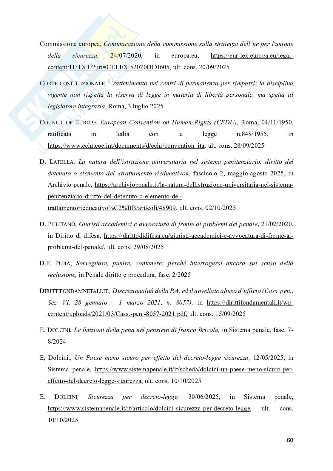 Nuove frontiere della sicurezza pubblica: il reato di resistenza a pubblico ufficiale alla luce del D.l. 48/2025  Pag. 61
