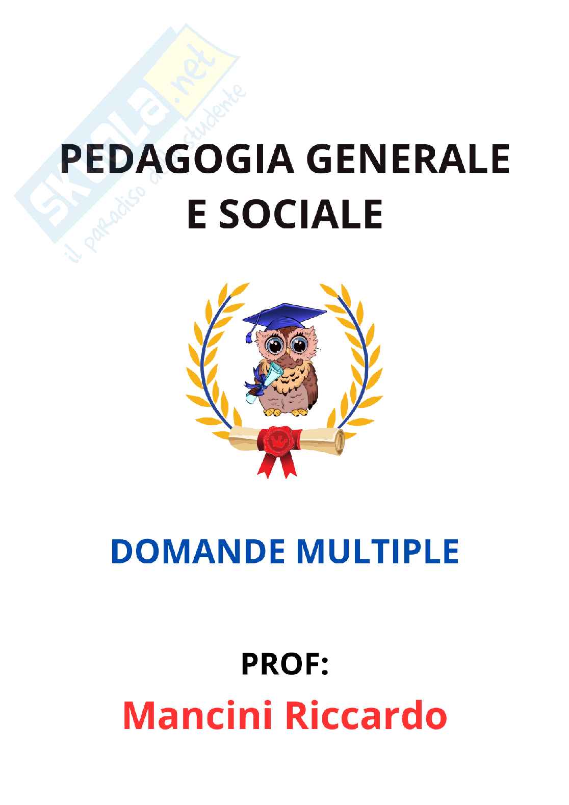 Paniere Pedagogia generale e sociale  - Risposte multiple - aggiornato (2026) Pag. 1