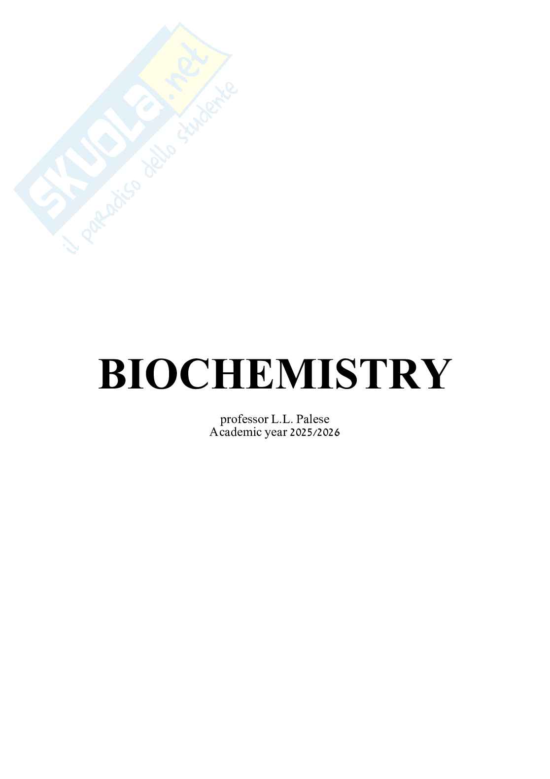 Riassunto esame Biochemistry, Prof. Palese Luigi Leonardo, libro consigliato Biochimica, Voet Pag. 1