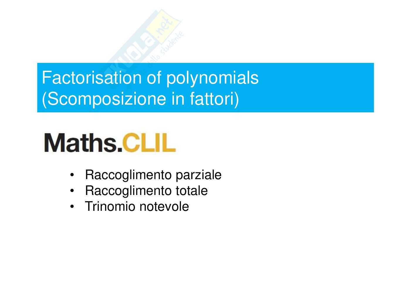 Maths CLIL Definizioni E Teoremi Fattorizzazione Dei Polinomi