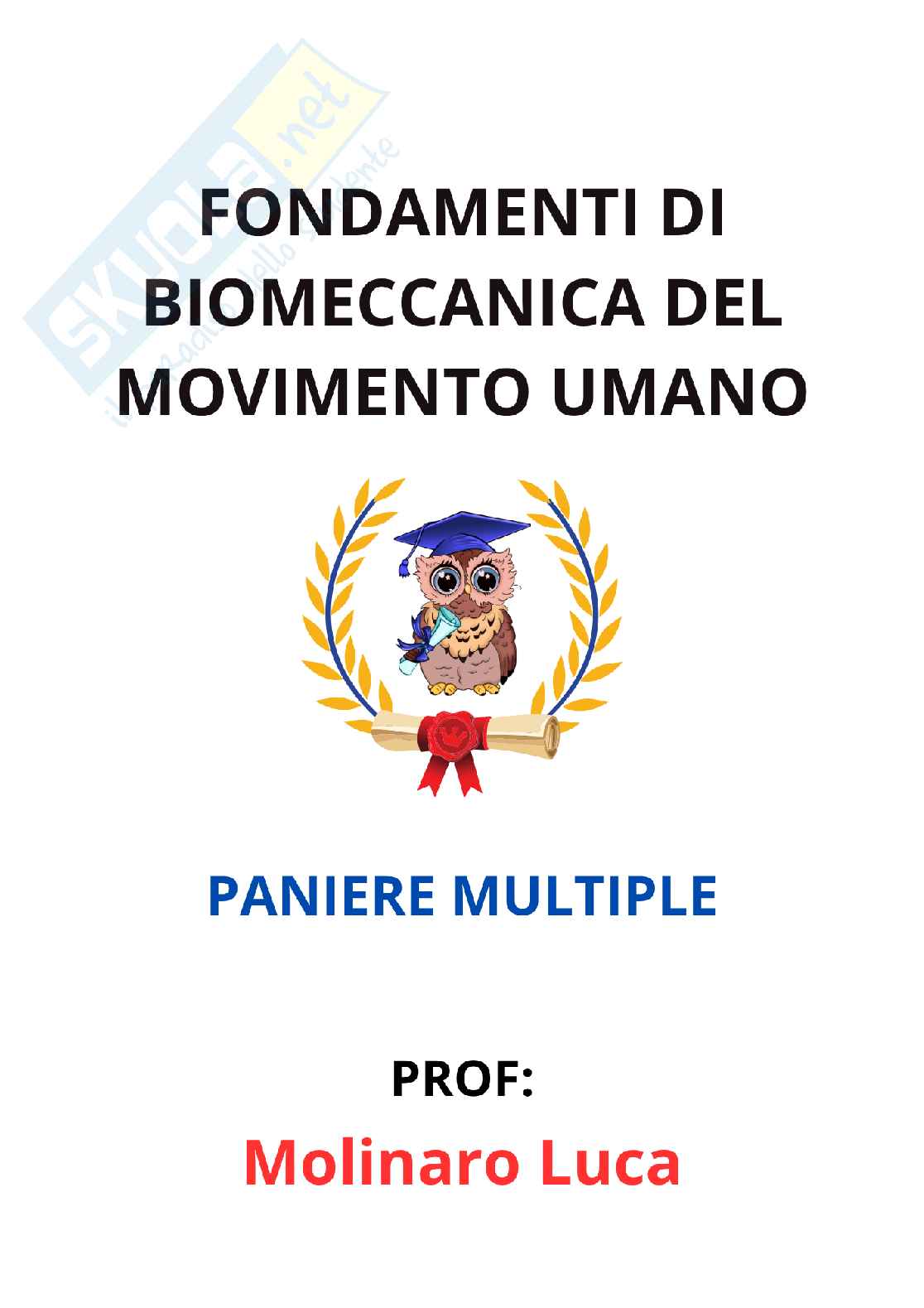 Paniere di Fondamenti di biomeccanica del movimento umano (2026) - Risposte multiple corrette Pag. 1