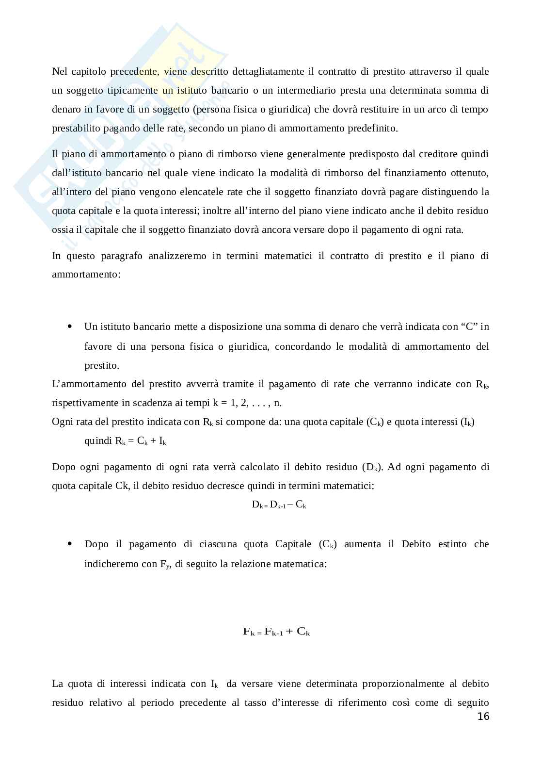 Tesi di Laurea magistrale Laurea Magistrale in Matematica finanziaria - La valutazione del debito Analisi comparativa tra regimi di capitalizzazione e attualizzazione nella struttura dei prestiti Pag. 16