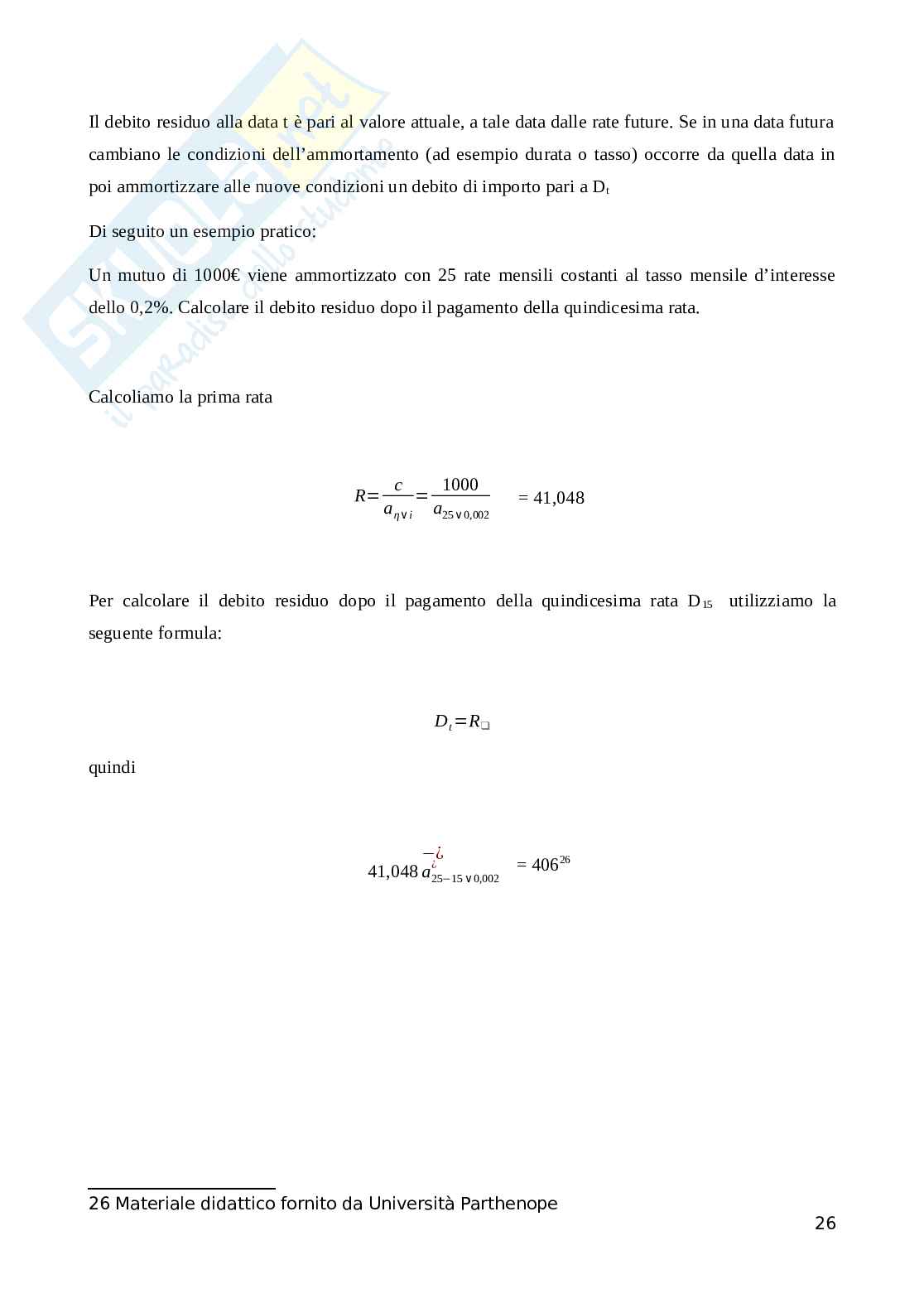 Tesi di Laurea magistrale Laurea Magistrale in Matematica finanziaria - La valutazione del debito Analisi comparativa tra regimi di capitalizzazione e attualizzazione nella struttura dei prestiti Pag. 26