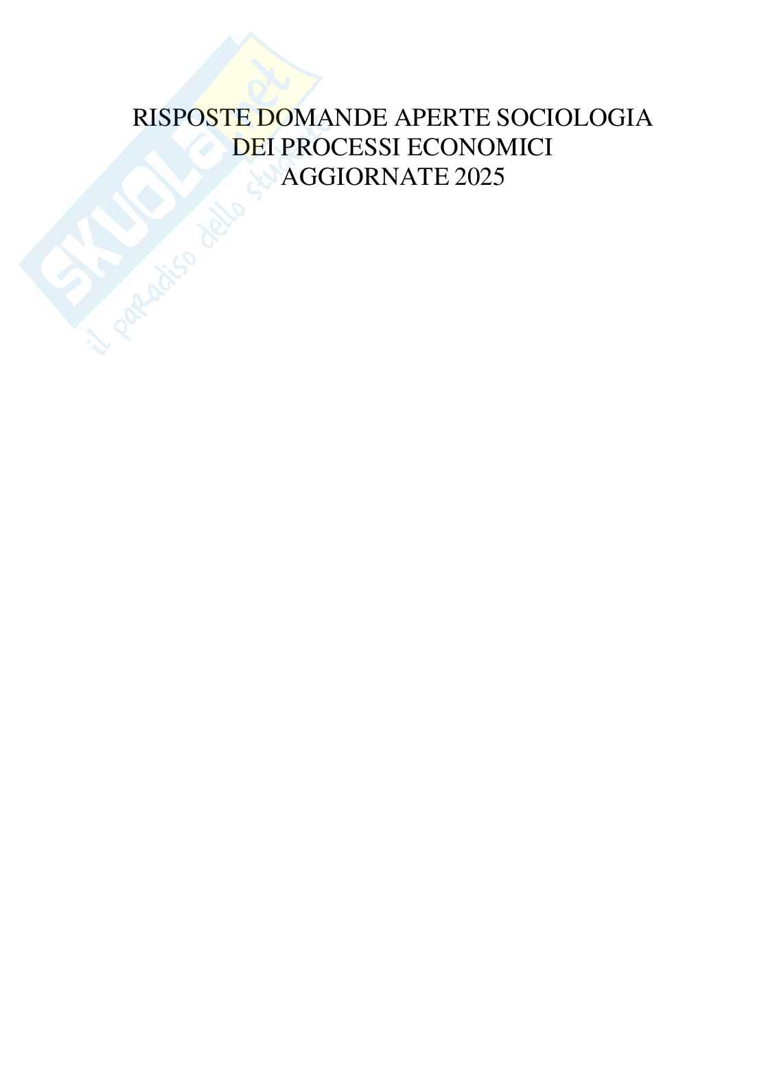 Risposte domande aperte Sociologia dei processi economici aggiornate 2025  Pag. 1