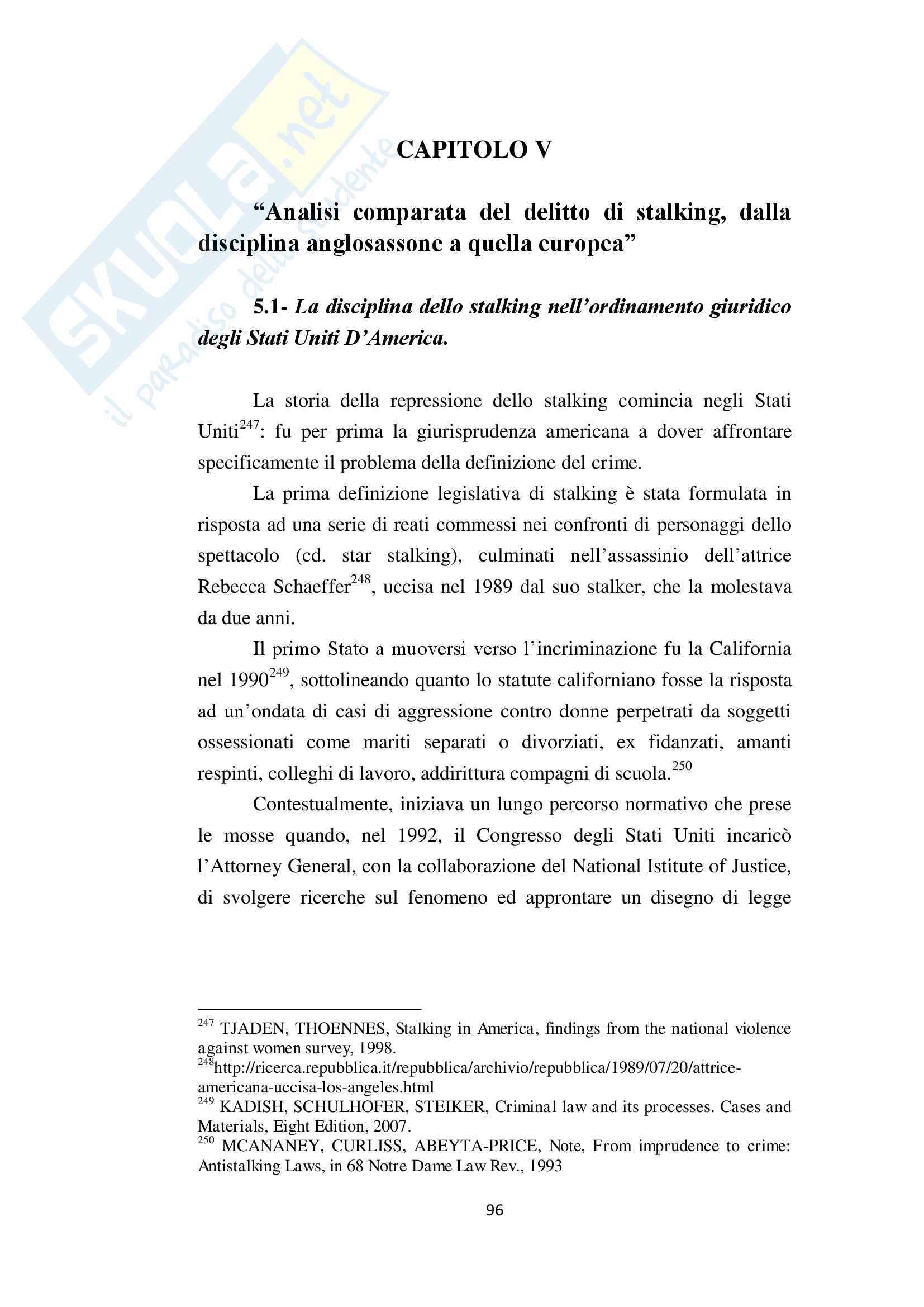 “Il delitto di atti persecutori (art. 612 bis c.p.), tra esigenze effettive di tutela e diritto penale simbolico” Pag. 96