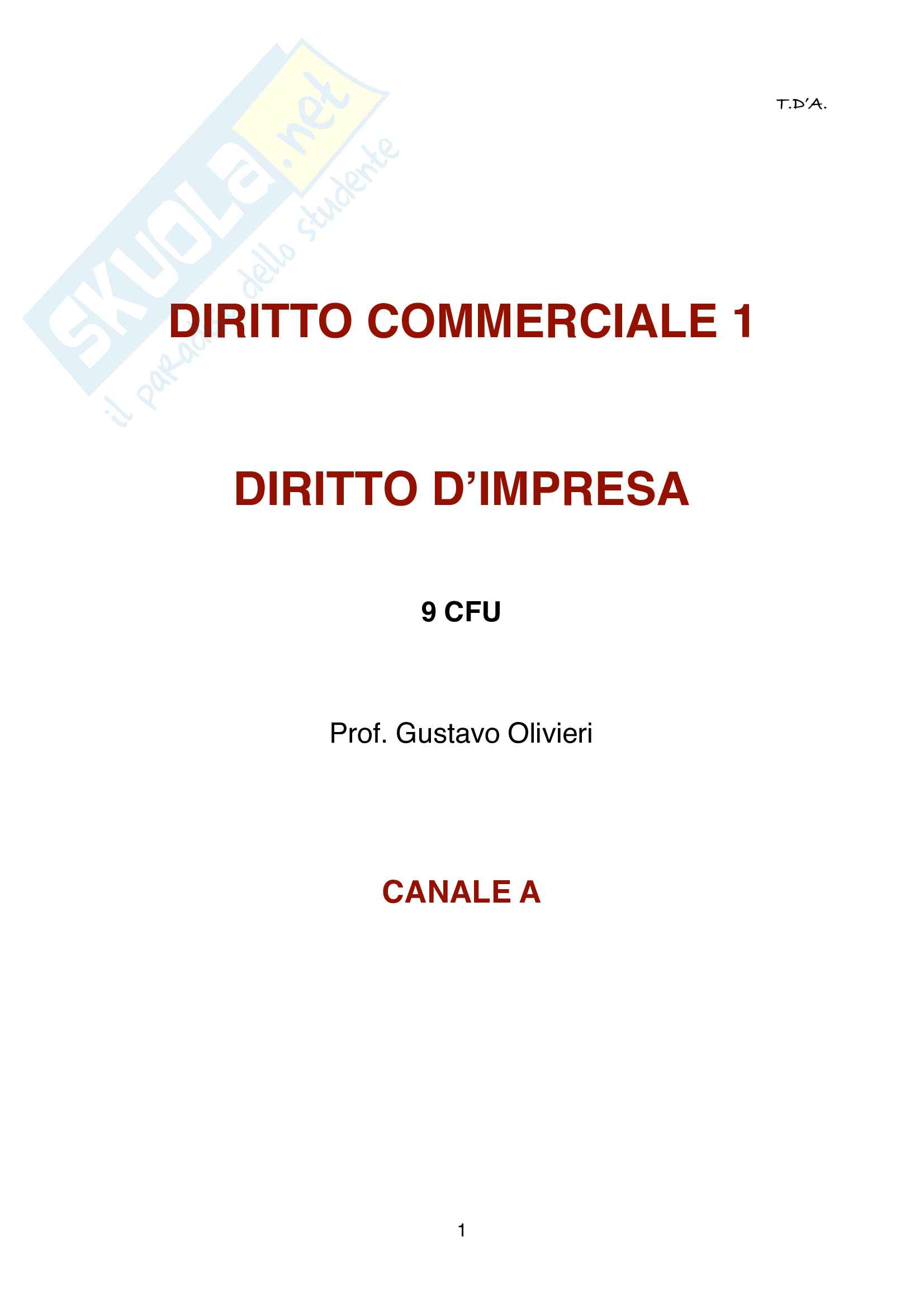Riassunto esame diritto commerciale , prof. Olivieri, libro consigliato Diritto d'impresa, vol. 1, Campobasso Pag. 1