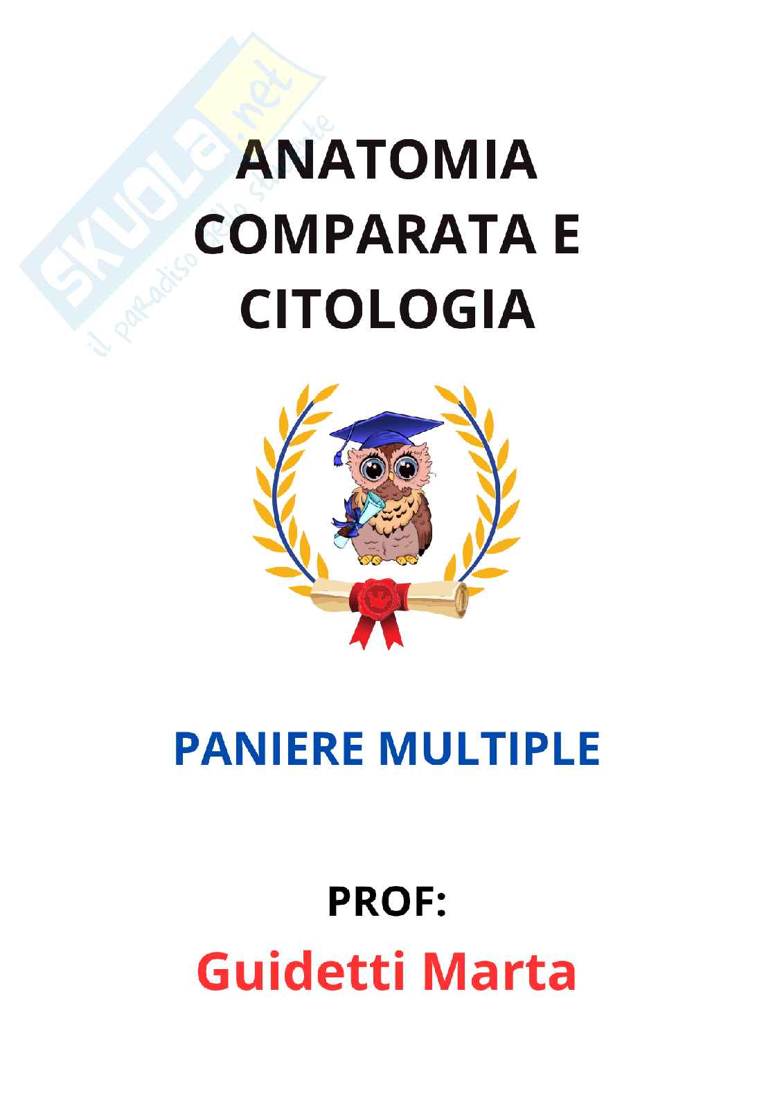 Paniere Anatomia comparata e citologia - Risposte multiple - aggiornato (2026) Pag. 1