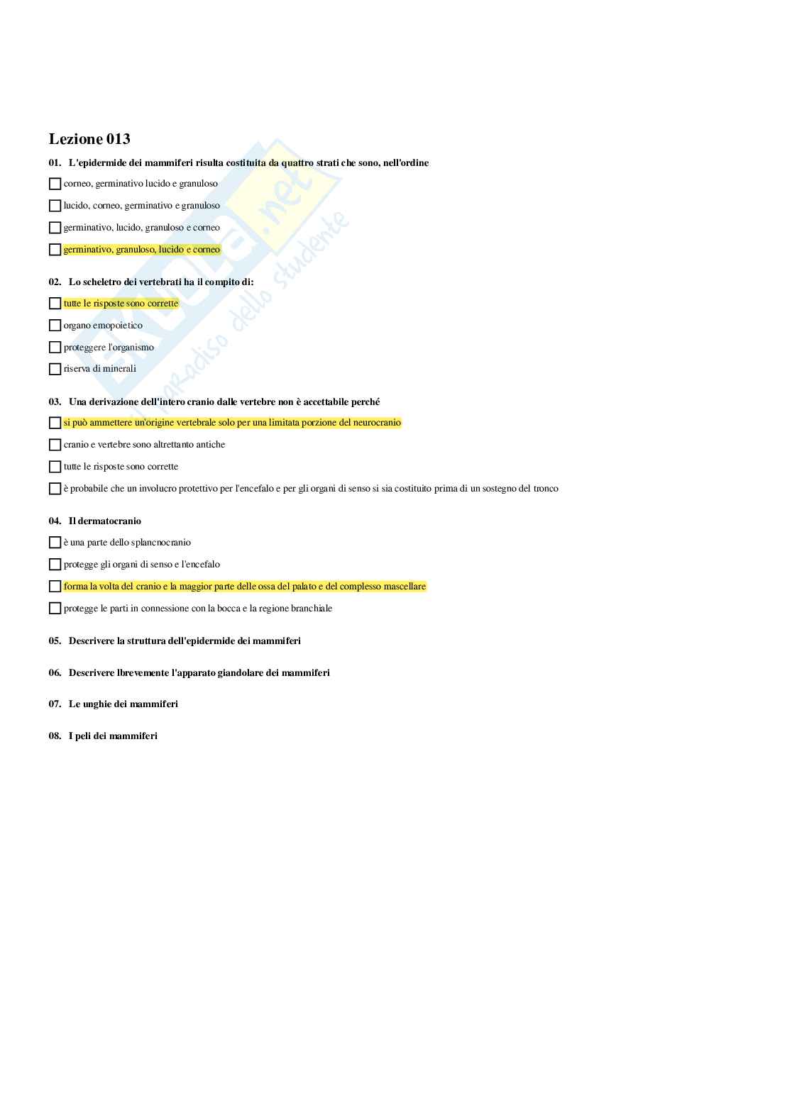 Paniere Anatomia comparata e citologia - Risposte multiple - aggiornato (2026) Pag. 16