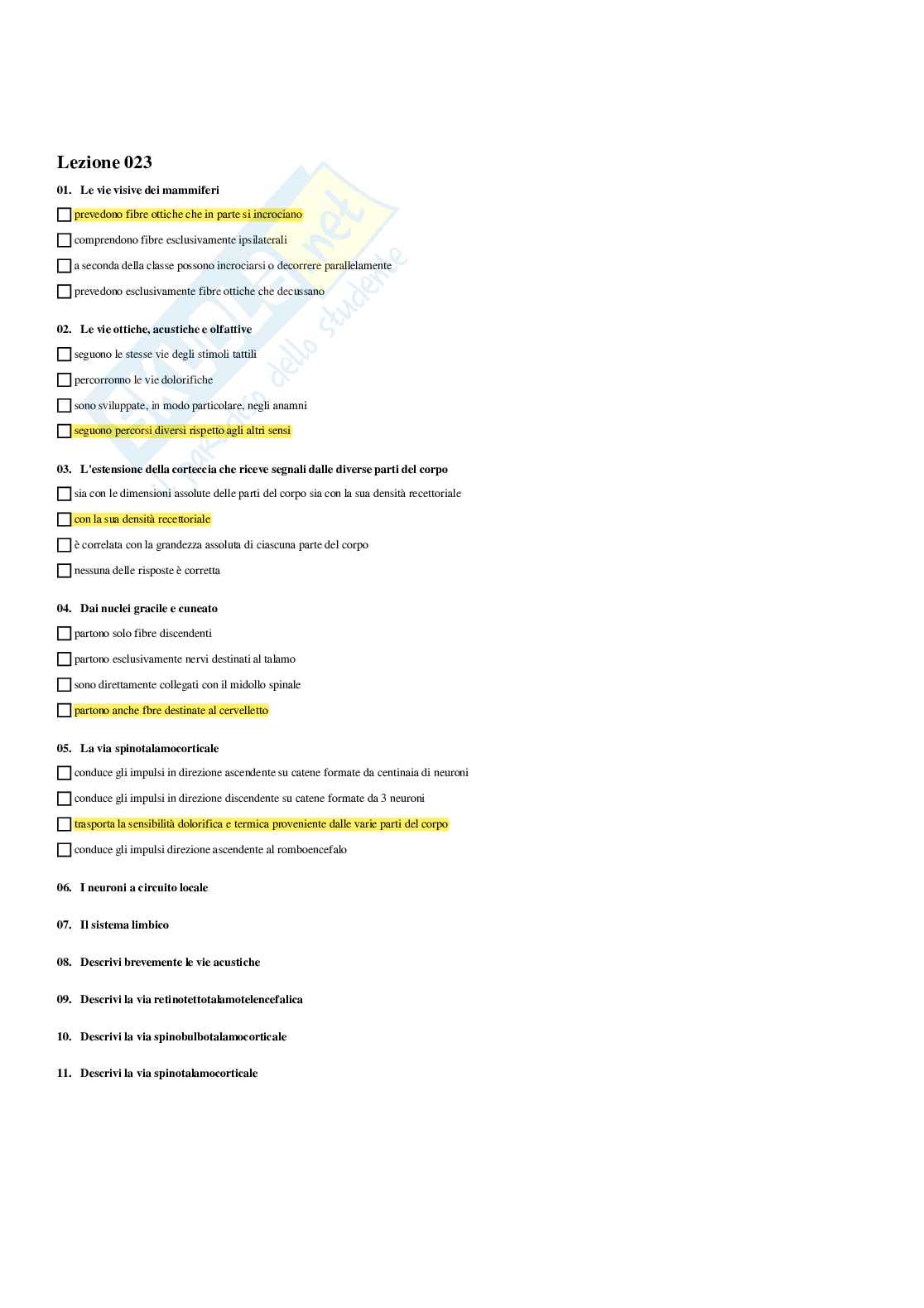 Paniere Anatomia comparata e citologia - Risposte multiple - aggiornato (2026) Pag. 26