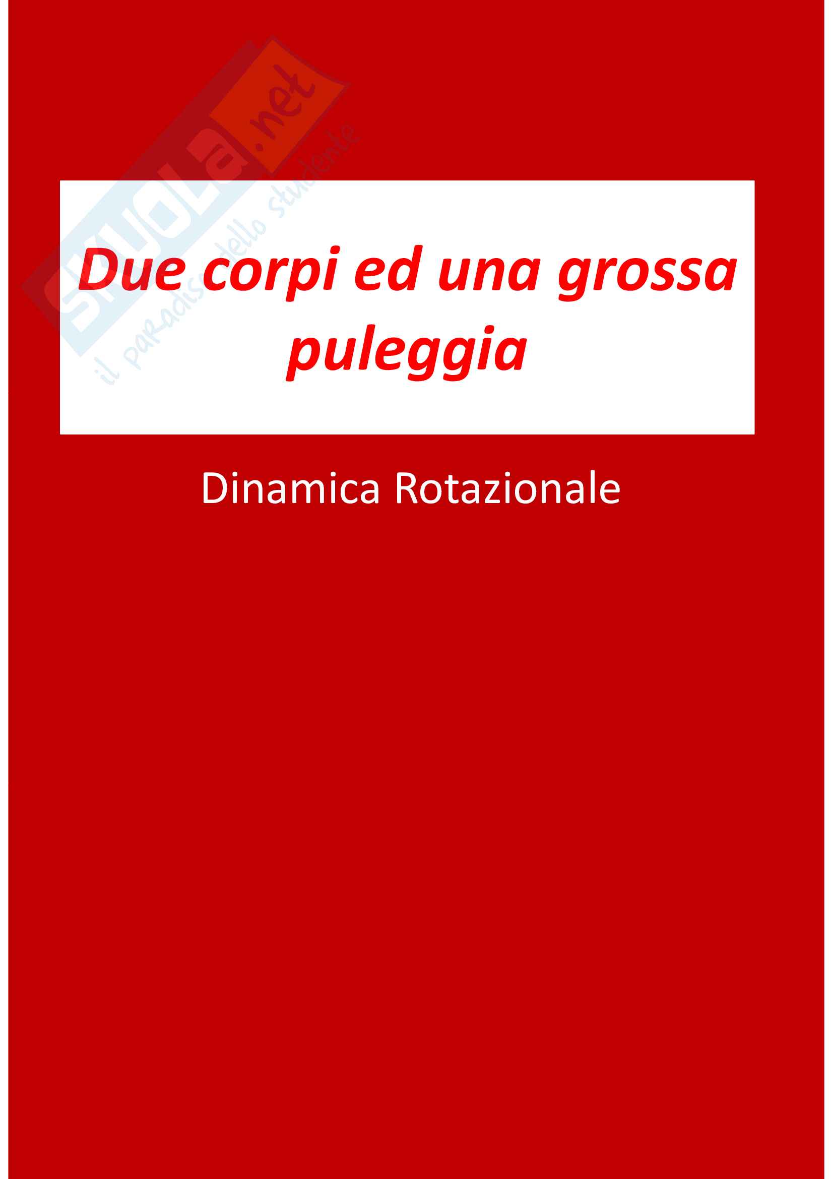 Due corpi ed una grossa puleggia Pag. 1