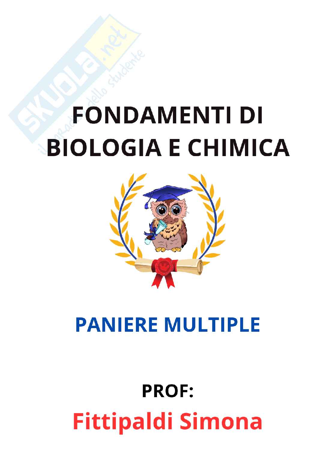 Paniere Fondamenti di biologia e chimica (2026) - Risposte multiple corrette Pag. 1