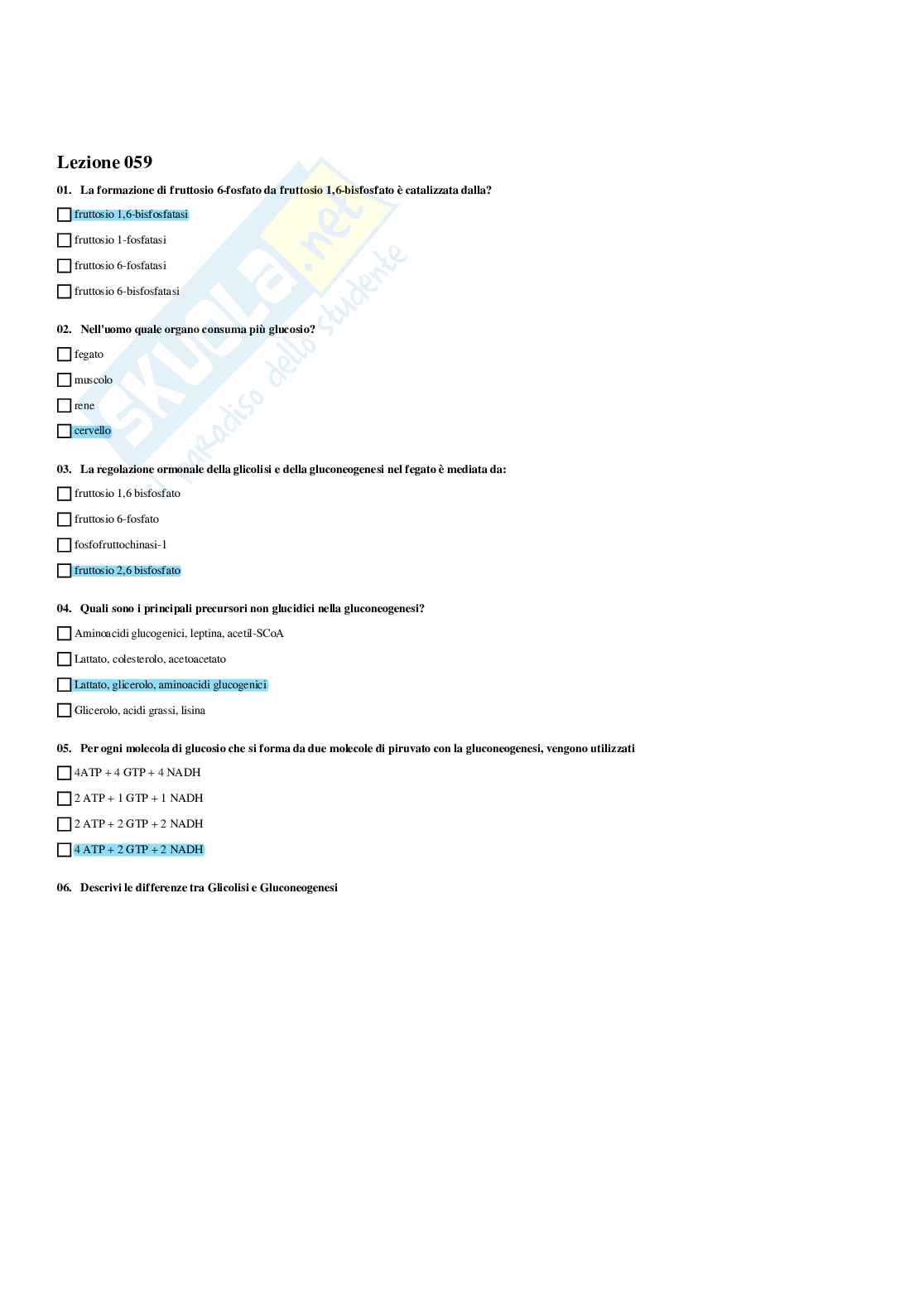 Paniere Fondamenti di biologia e chimica (2026) - Risposte multiple corrette Pag. 61