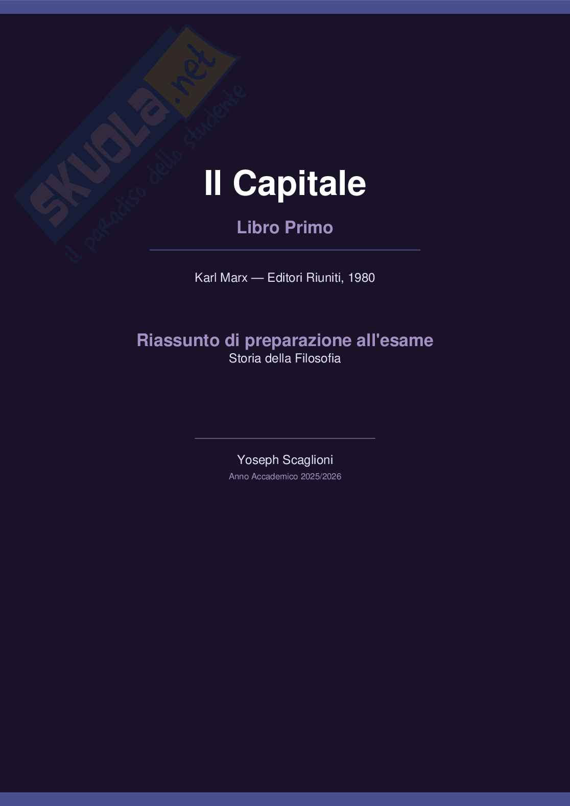 Riassunto esame Storia della filosofia , Prof. Morfino Vittorio, libro consigliato Il Capitale , Marx Pag. 1
