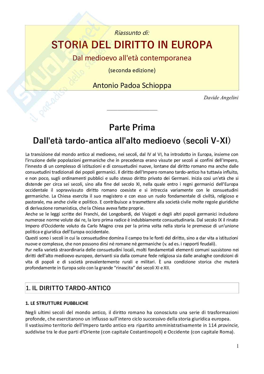 Riassunto esame Storia del diritto medievale e moderno, Prof. Chiodi Giovanni, libro consigliato Storia del diritto in Europa - 2^ edizione, Padoa Schioppa Pag. 1