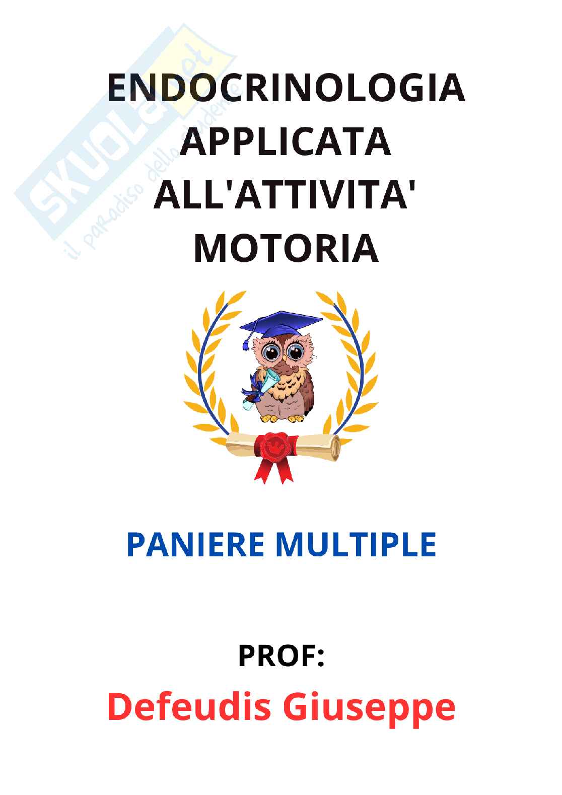 Paniere Endocrinologia applicata all'attività motoria (2026) - Risposte Multiple Corrette Pag. 1
