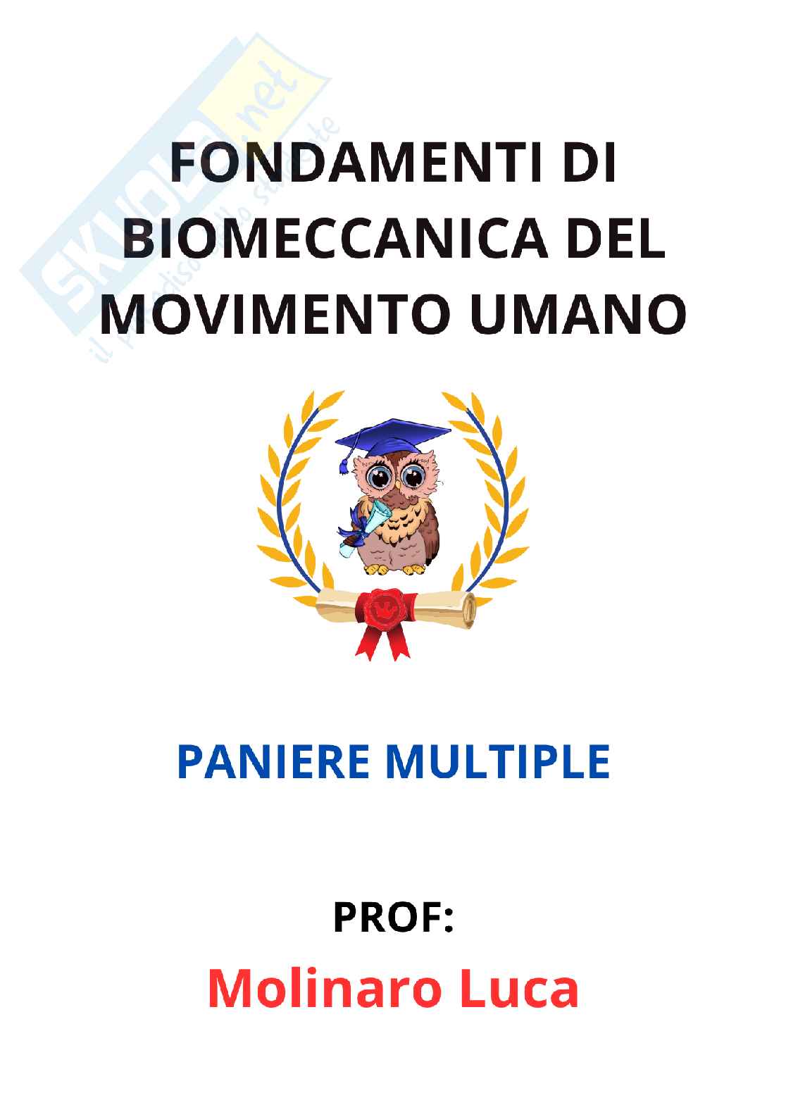 Paniere Fondamenti di biomeccanica del movimento umano - (2026) - Risposte multiple corrette Pag. 1