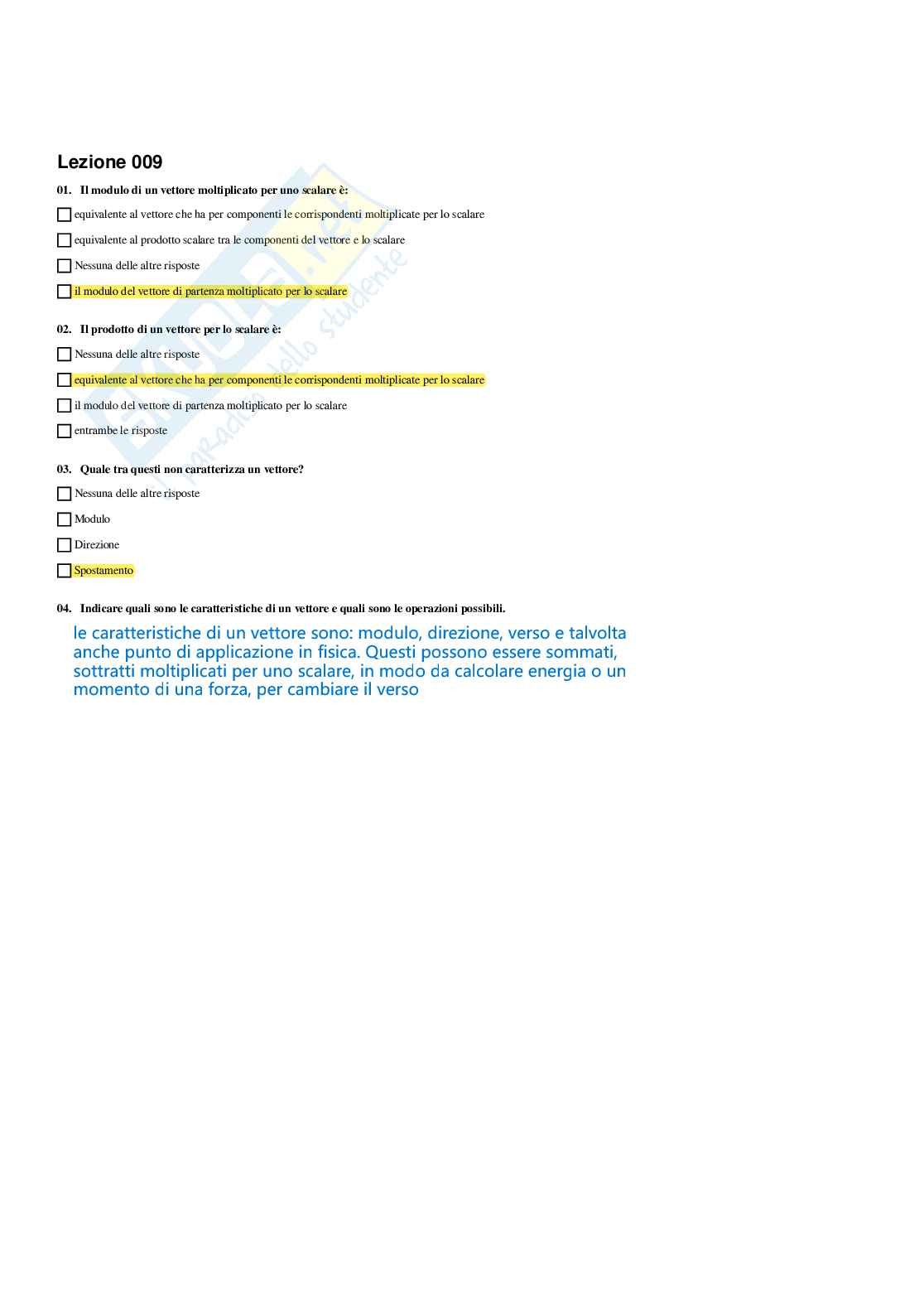 Paniere Fondamenti di biomeccanica del movimento umano - (2026) - Risposte multiple corrette Pag. 11
