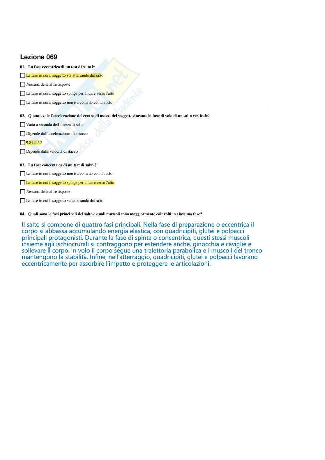 Paniere Fondamenti di biomeccanica del movimento umano - (2026) - Risposte multiple corrette Pag. 71