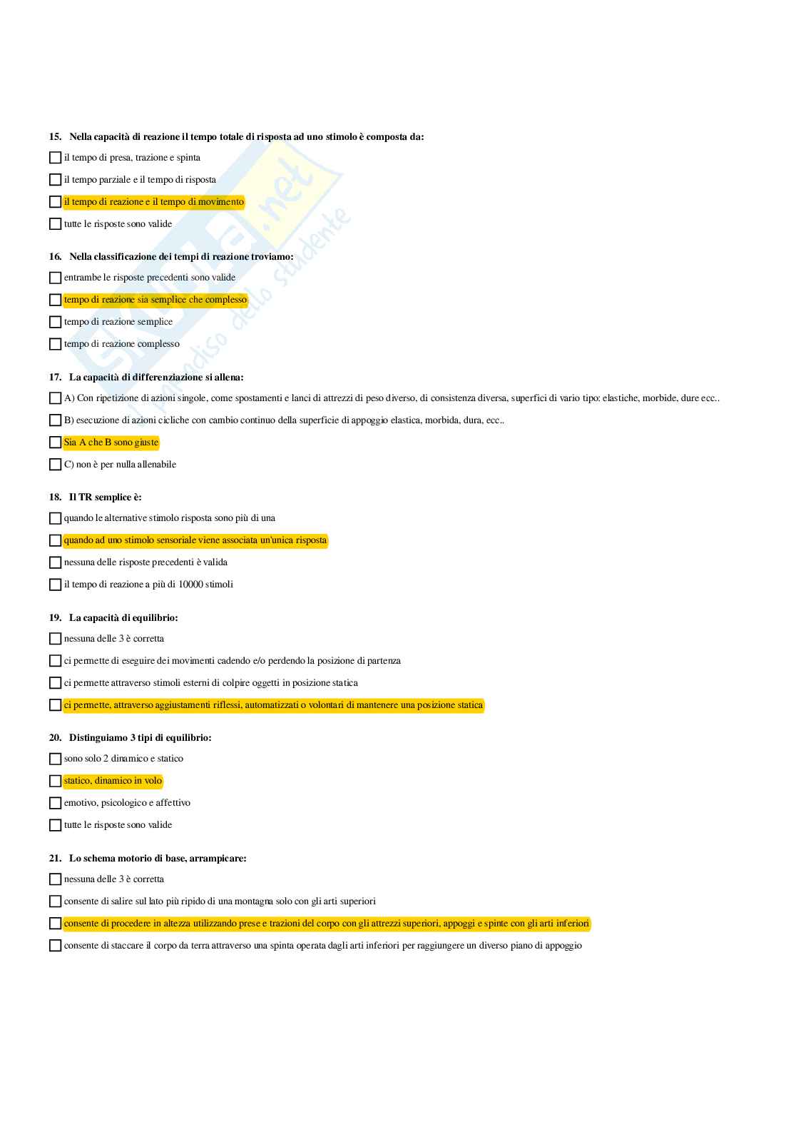 Paniere Teoria dell'apprendimento motorio e metodologia didattica in età evolutiva (2026) - Risposte Multiple Corrette Pag. 21