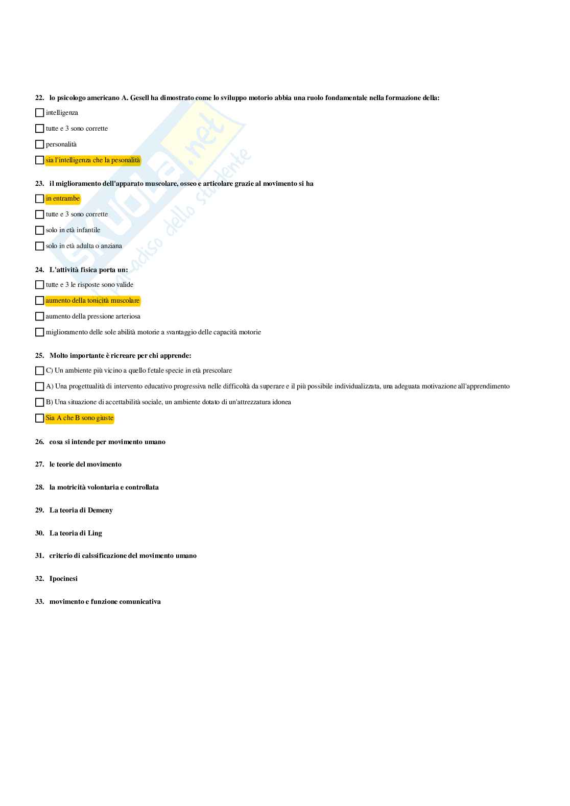 Paniere Teoria dell'apprendimento motorio e metodologia didattica in età evolutiva (2026) - Risposte Multiple Corrette Pag. 6