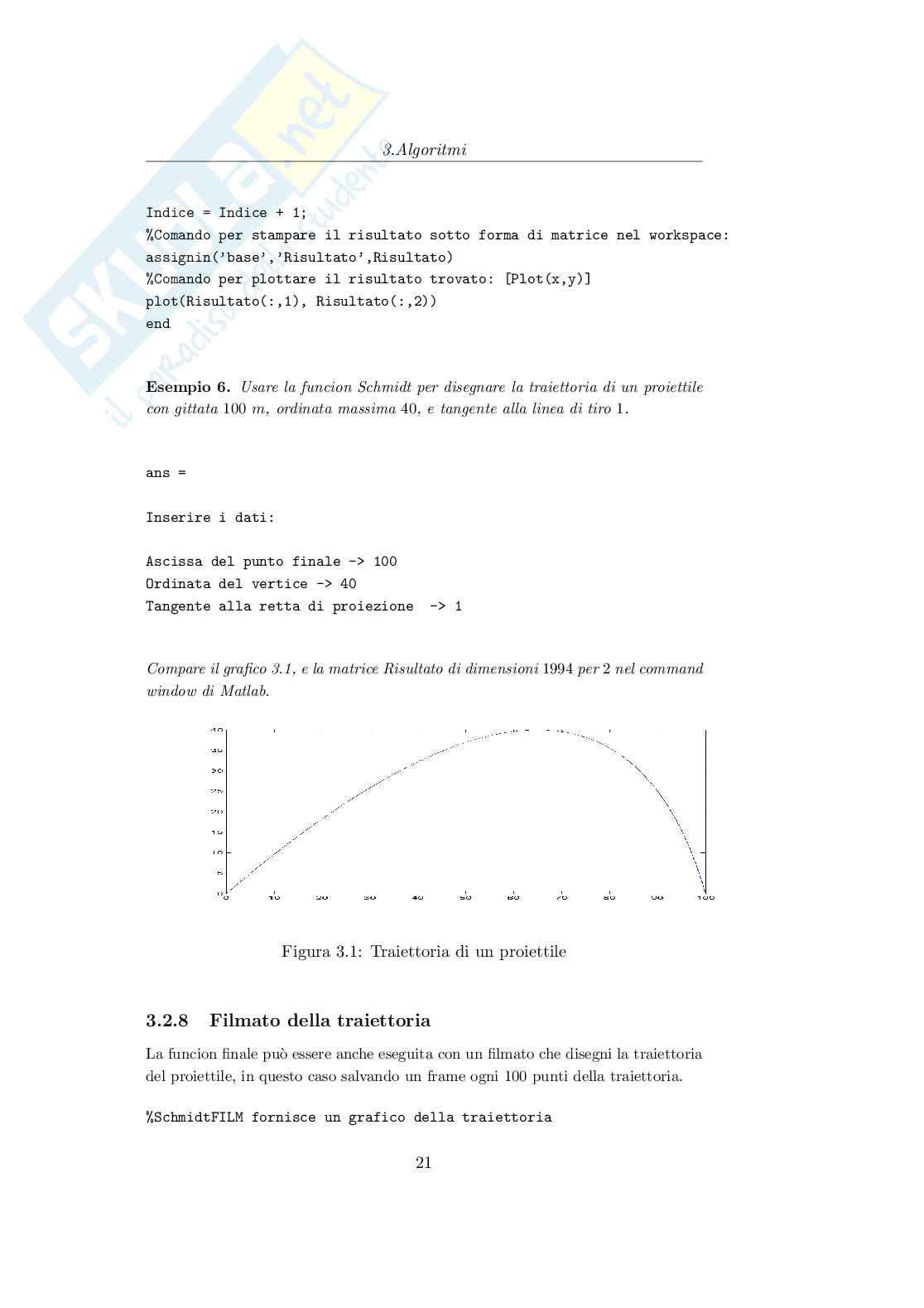 Calcolo e visualizzazione della traiettoria di un proiettile con il metodo di Schmidth Pag. 21