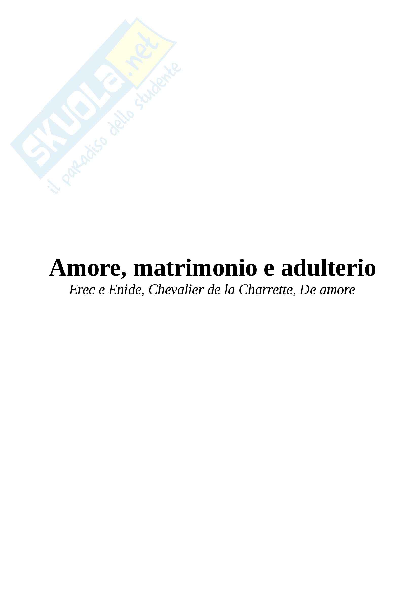 Amore, matrimonio e adulterio nell'«Erec e Enide» e nel «Lancillotto» di Chrétien de Troyes Pag. 1