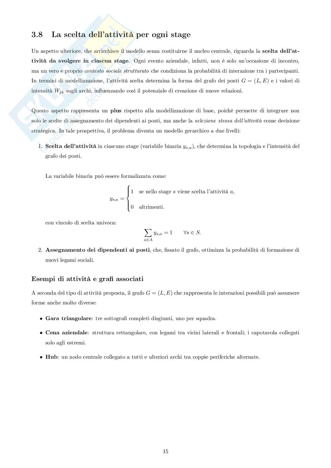 Ottimizzazione delle reti sociali in contesti organizzativi  Pag. 16