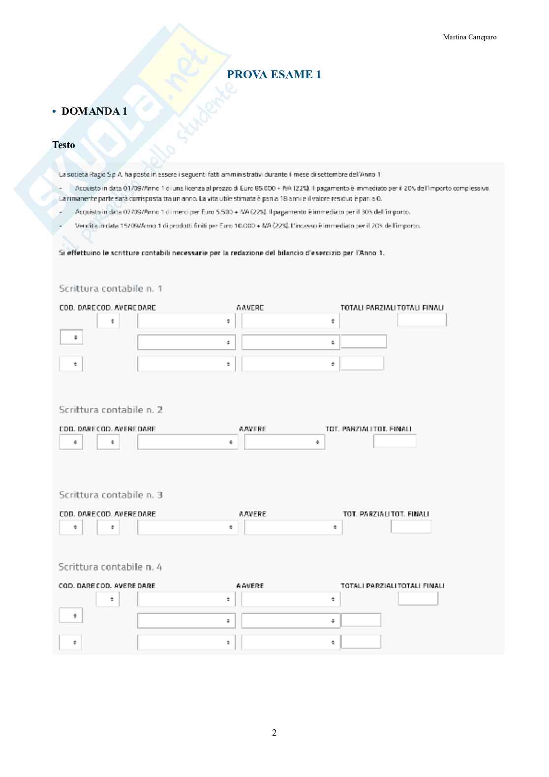 Ragioneria metodologica – Parte 5 – 5 prove d'esame svolte domanda per domanda Pag. 2