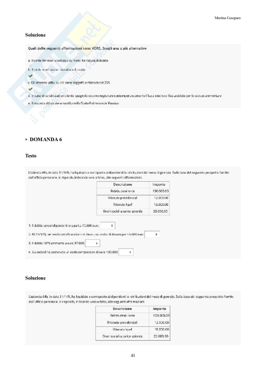 Ragioneria metodologica – Parte 5 – 5 prove d'esame svolte domanda per domanda Pag. 41