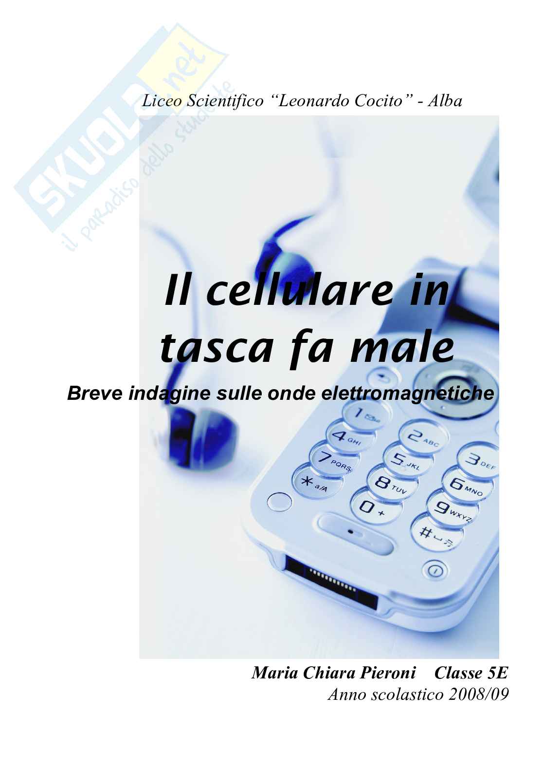 Il cellulare in tasca fa male Pag. 1