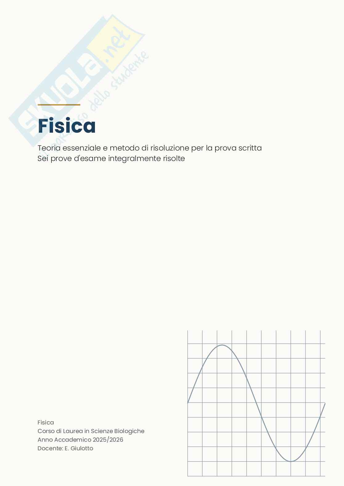 Fisica – 6 prove d'esame risolte + teoria Pag. 1