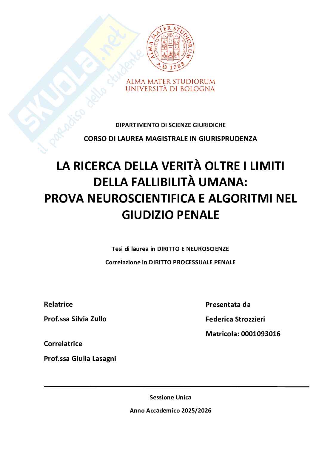 Ricerca della verità oltre i limiti della fallibilità umana: prova neuroscientifica e algoritmi nel giudizio penale Pag. 2