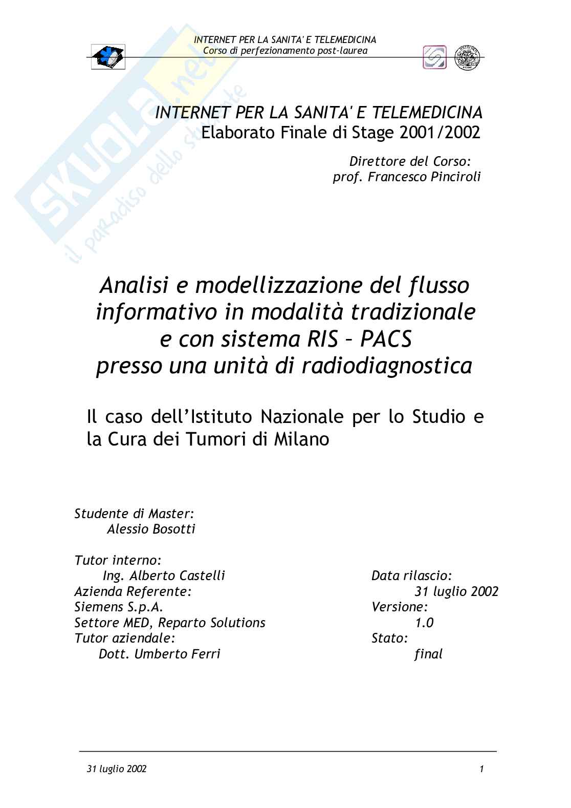 Analisi e modellizzazione del flusso informativo in modalità tradizionale e con sistema RIS-PACS presso una unità di radiodiagnostica Pag. 1