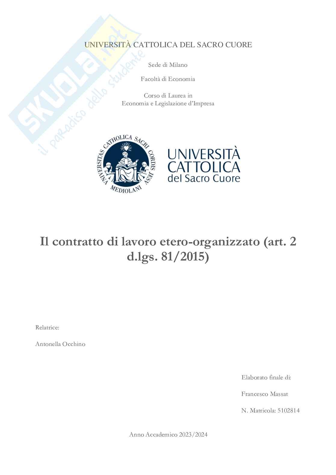 Tesi triennale Il contratto di lavoro etero-organizzato (art. 2 d.lgs. 81/2015) Pag. 1