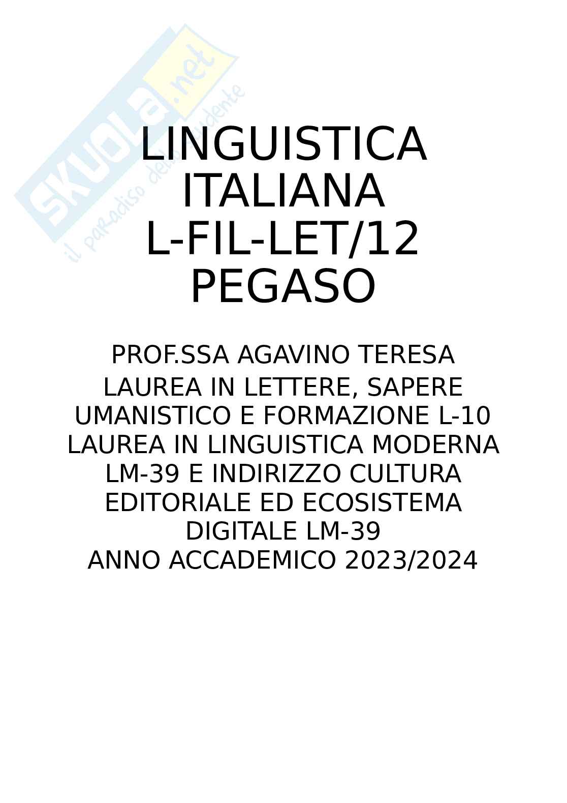 Tutte le 620 domande e risposte esame di Linguistica italiana - 103 Pagine - Anno Accademico 2024 Pag. 1