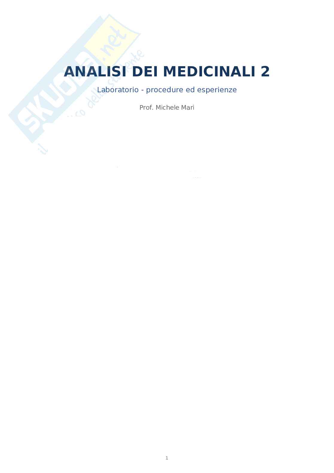 Analisi dei medicinali 2 – Laboratorio, procedure complete delle esperienze  Pag. 1