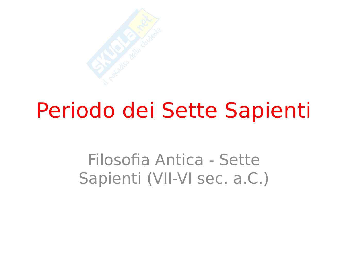 Periodo dei sette sapienti – Sapienza pratica e massime di vita Pag. 1