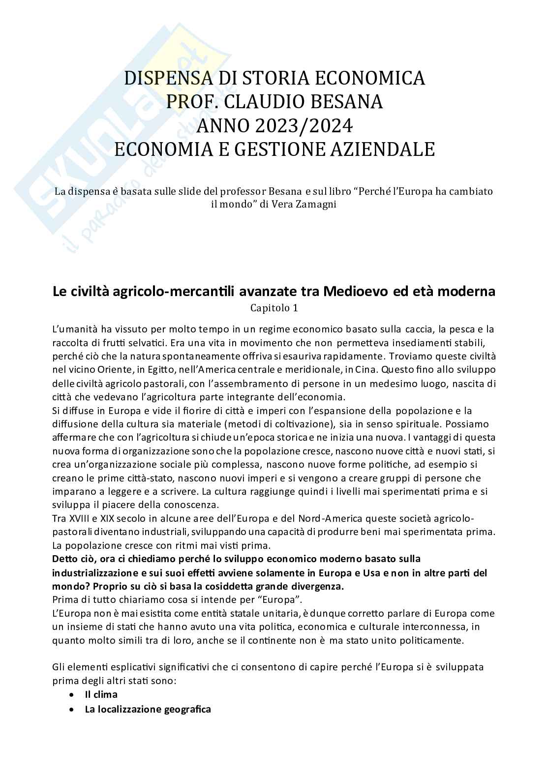 Riassunto esame Storia Economica, Prof. Besana Claudio, libro consigliato Perché l’Europa ha cambiato il mondo , Vera Zamagni Pag. 1